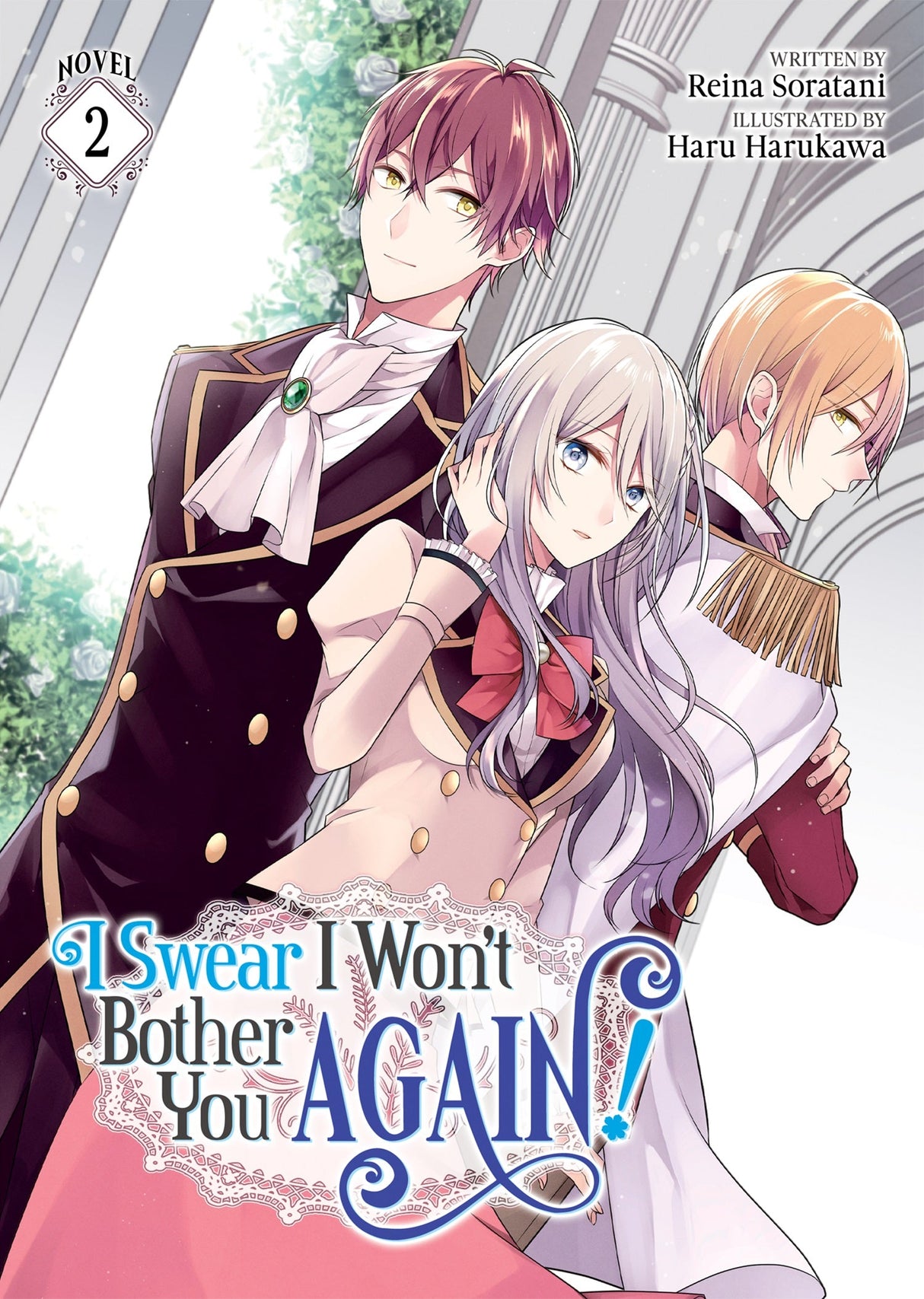 I Swear I Won't Bother You Again! Vol 2 - Cozy Manga