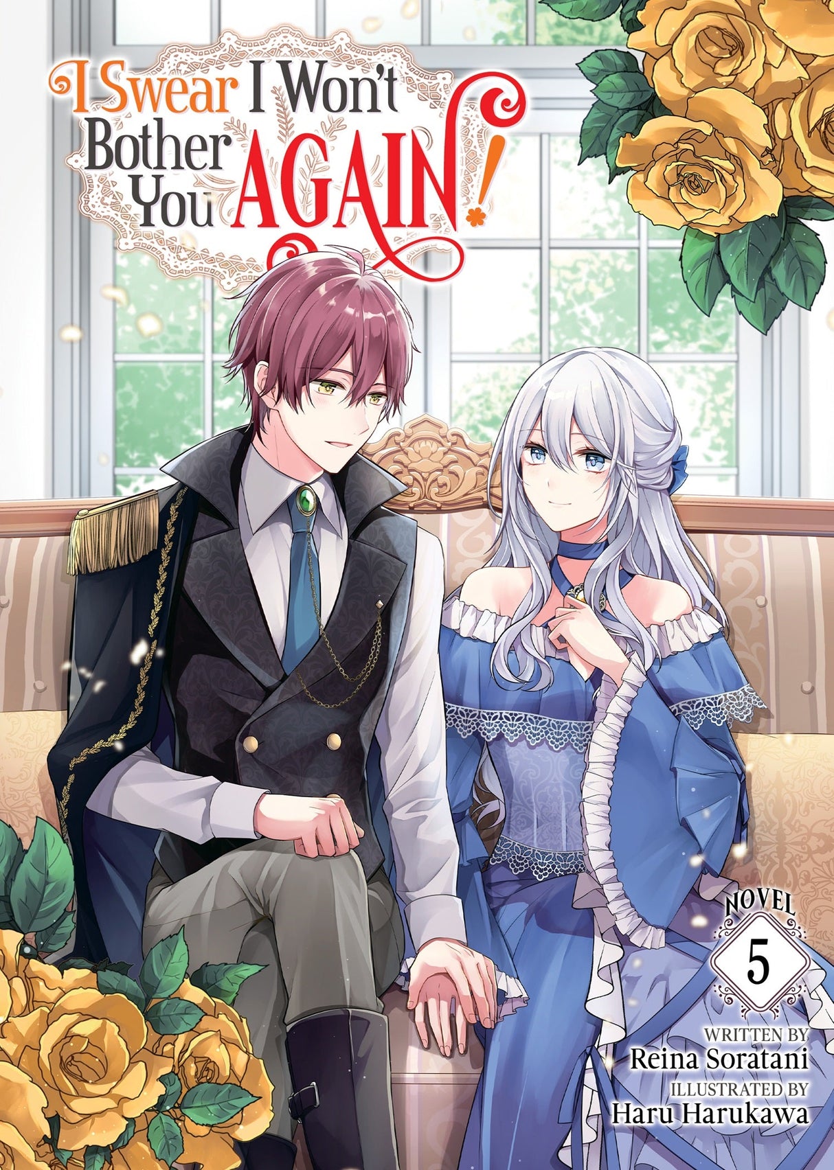 I Swear I Won't Bother You Again! Vol 5 - Cozy Manga