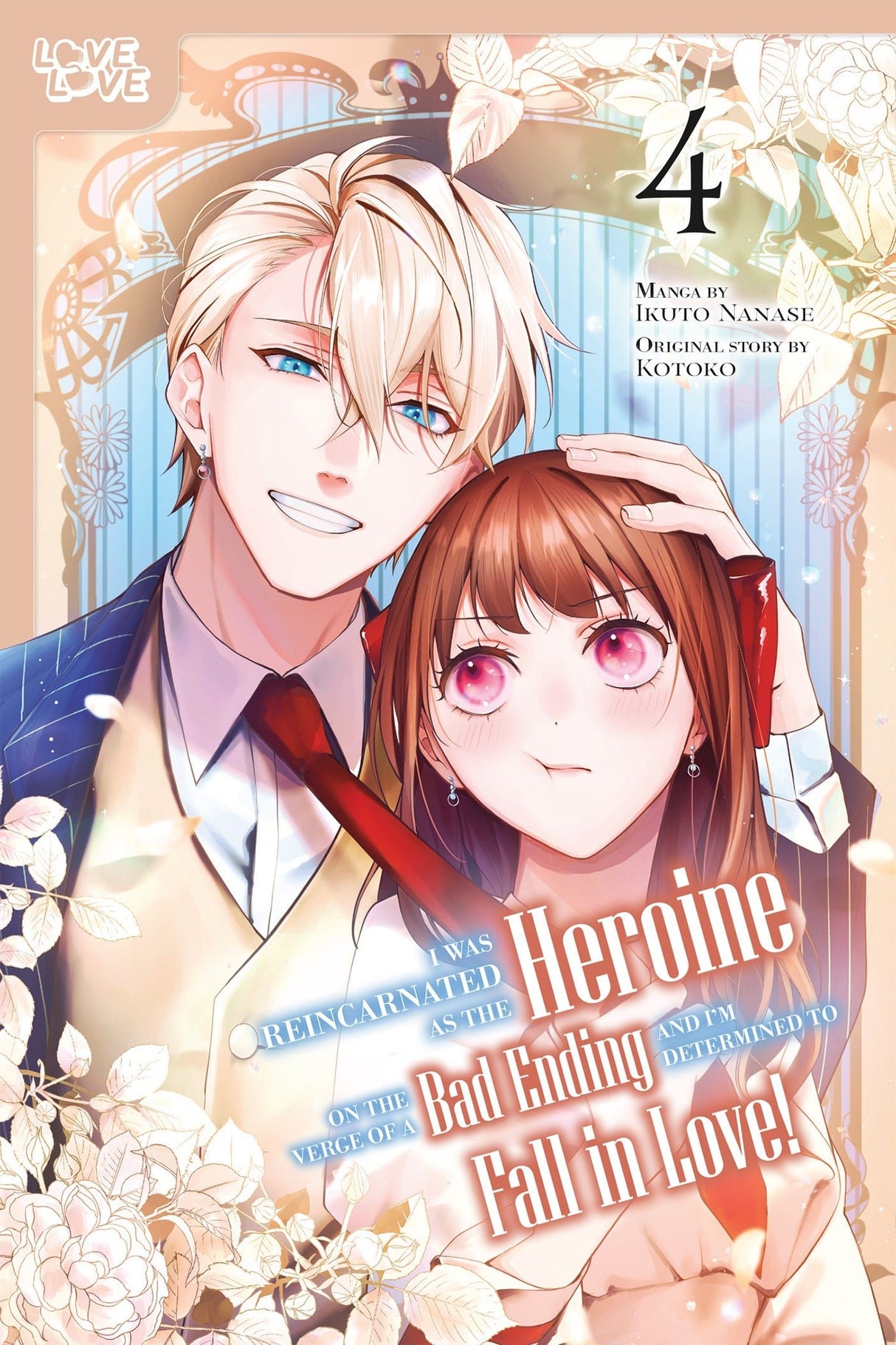 I Was Reincarnated as the Heroine on the Verge of a Bad Ending, and I'm Determined to Fall in Love! Vol 4 - Cozy Manga