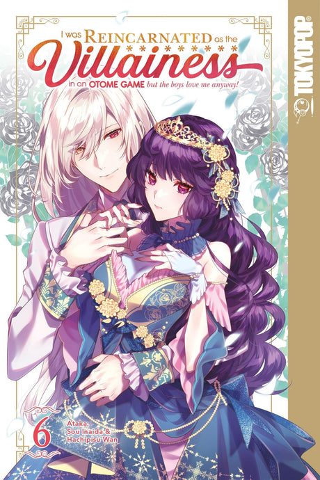 I Was Reincarnated as the Villainess in an Otome Game but the Boys Love Me Anyway! Vol 6 - Cozy Manga