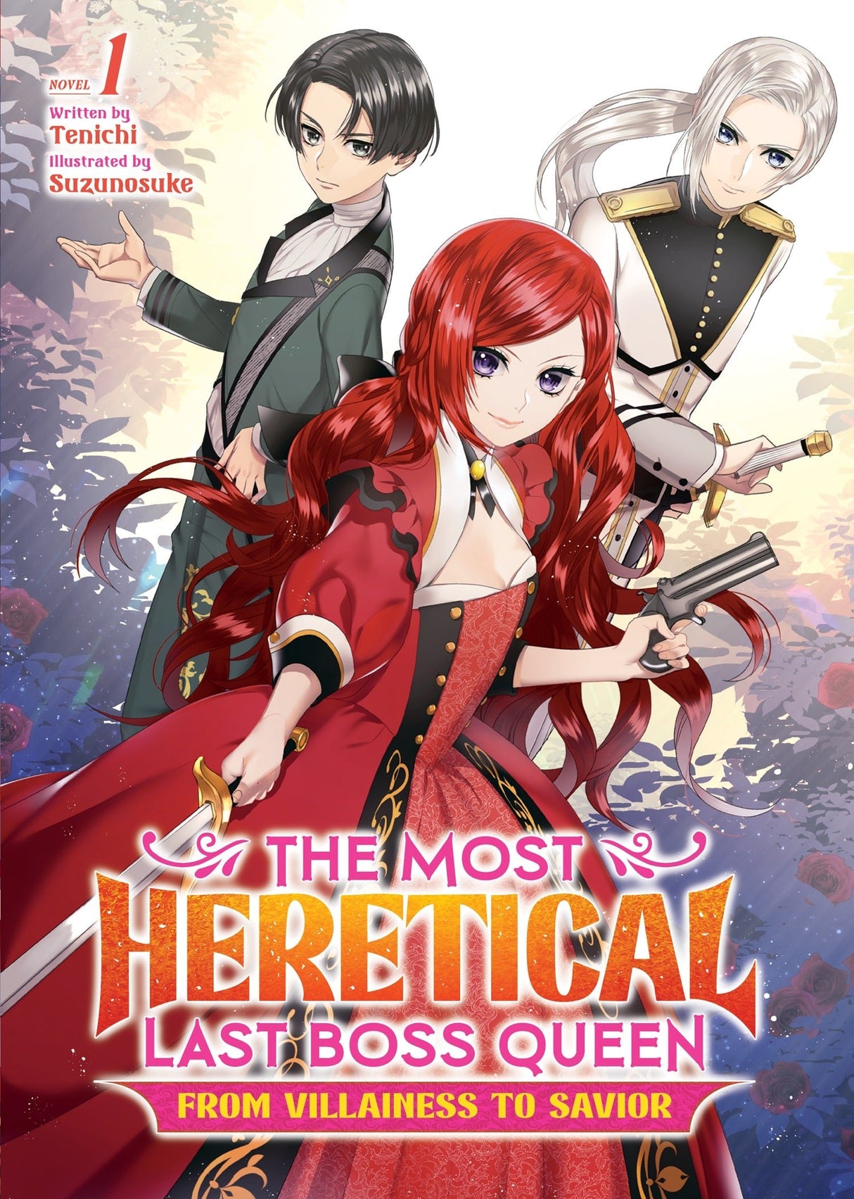 The Most Heretical Last Boss Queen: From Villainess to Savior Vol 1 - Cozy Manga