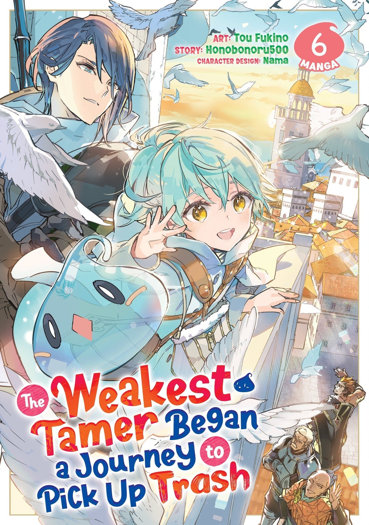 The Weakest Tamer Began a Journey to Pick Up Trash (Manga) Vol 6 - Cozy Manga
