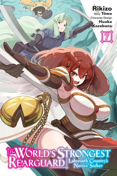 The World's Strongest Rearguard: Labyrinth Country's Novice Seeker (Manga) Vol 7 - Cozy Manga