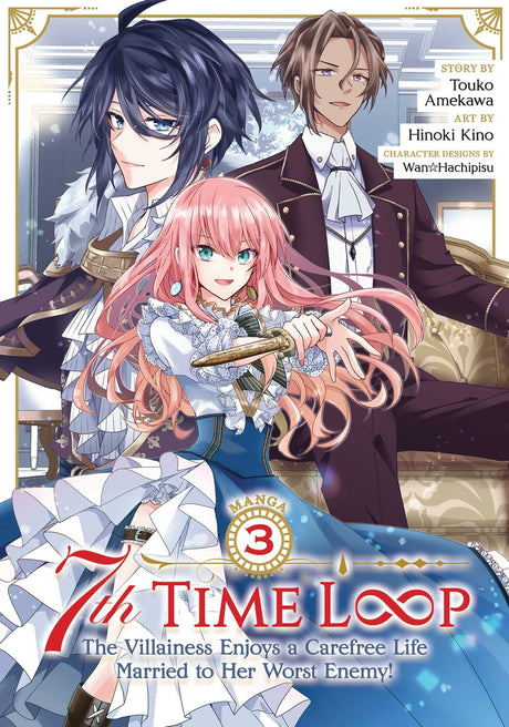 7th Time Loop: The Villainess Enjoys a Carefree Life Married to Her Worst Enemy! (Manga) Vol 3 - Cozy Manga