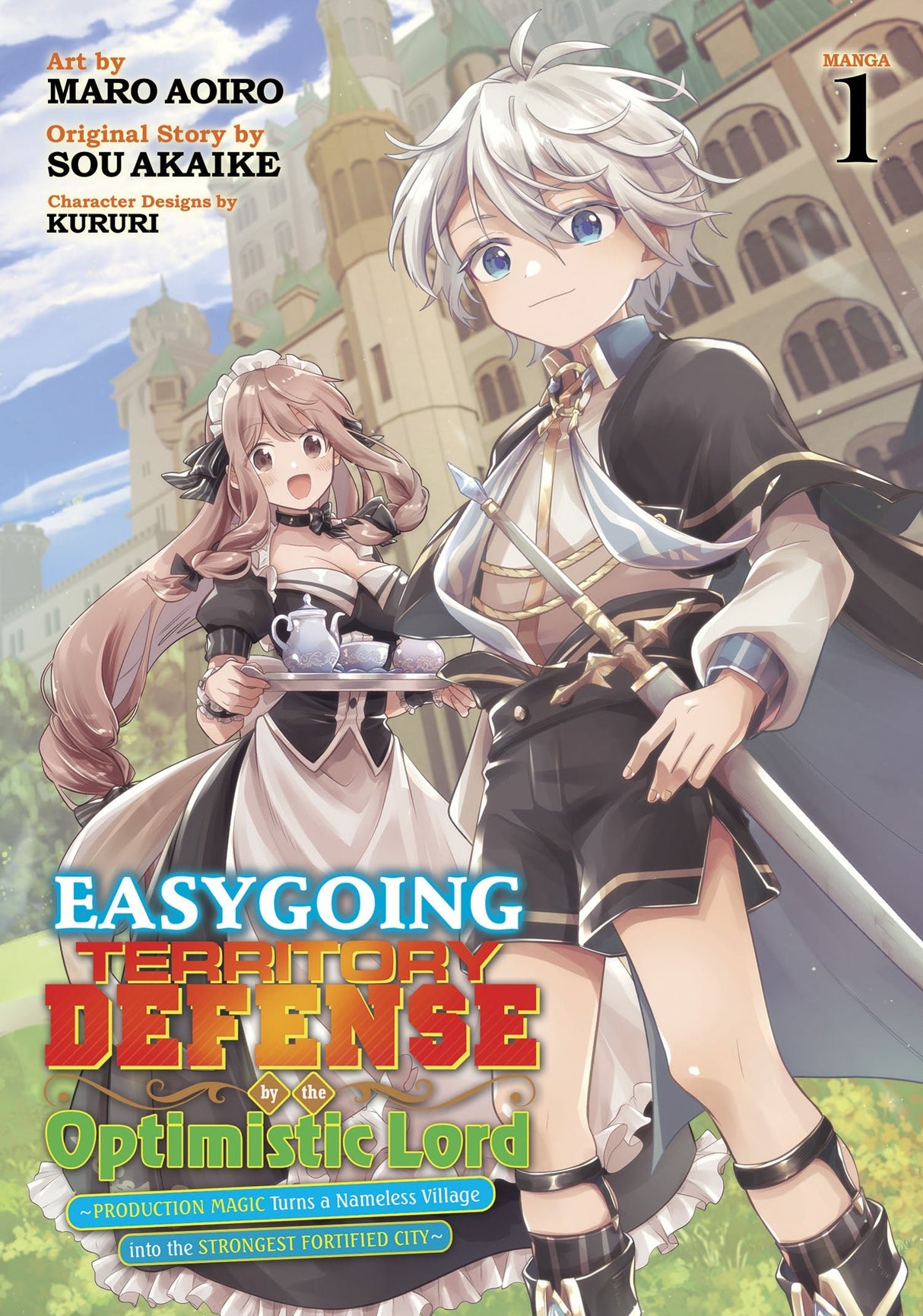 Easygoing Territory Defense by the Optimistic Lord: Production Magic Turns a Nameless Village into the Strongest Fortified City (Manga) Vol 1 - Cozy Manga
