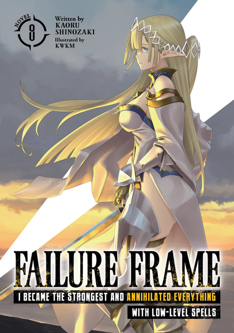 Failure Frame: I Became the Strongest and Annihilated Everything with Low-Level Spells Vol 8 - Cozy Manga