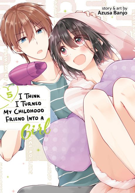 I Think I Turned My Childhood Friend Into a Girl Vol 5 - Cozy Manga