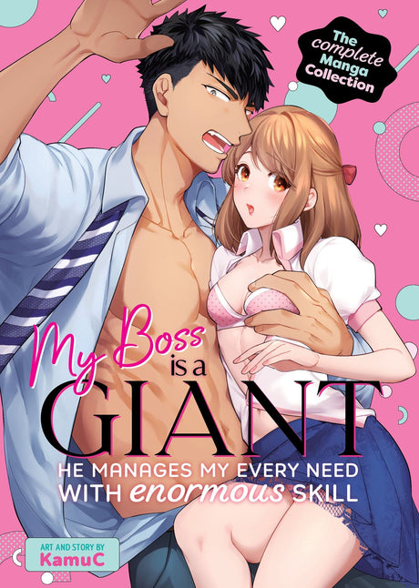 My Boss is a Giant: He Manages My Every Need With Enormous Skill : The Complete Manga Collection - Cozy Manga
