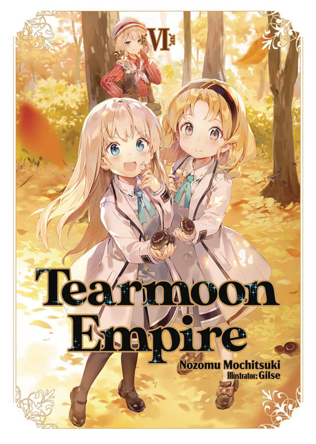 Tearmoon Empire Vol 6 - Cozy Manga