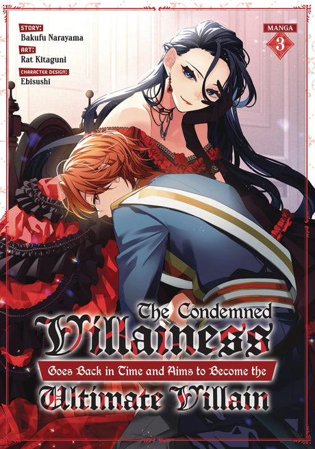 Condemned Villainess Goes Back in Time and Aims to Become the Ultimate Villain (Manga) Vol 3 - Cozy Manga