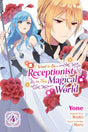 I Want to Be a Receptionist in This Magical World Vol 4 - Cozy Manga