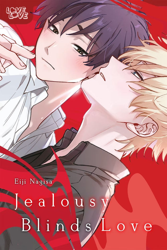 Jealousy Blinds Love - Cozy Manga