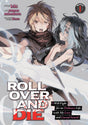 ROLL OVER AND DIE: I Will Fight for an Ordinary Life with My Love and Cursed Sword! (Manga) Vol 1 - Cozy Manga