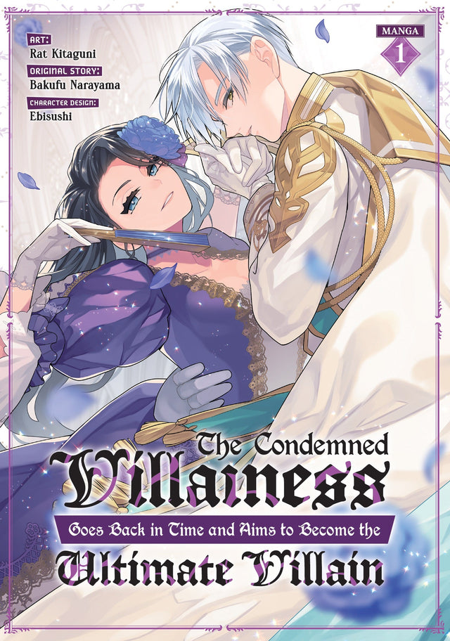 Condemned Villainess Goes Back in Time and Aims to Become the Ultimate Villain (Manga) Vol 1 - Cozy Manga