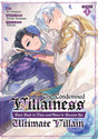 Condemned Villainess Goes Back in Time and Aims to Become the Ultimate Villain (Manga) Vol 1 - Cozy Manga