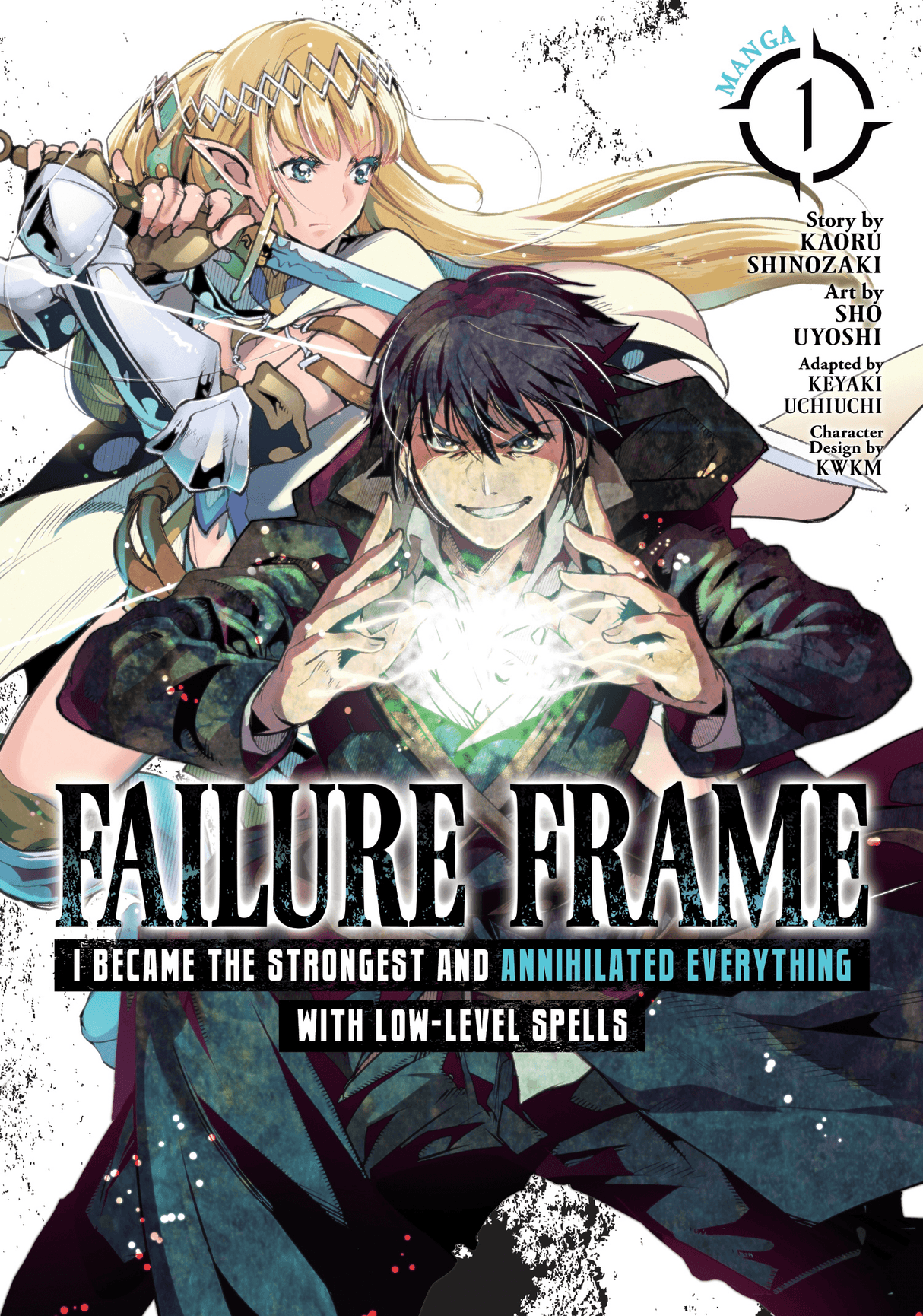 Failure Frame: I Became the Strongest and Annihilated Everything with Low-Level Spells (Manga) Vol 01 - Cozy Manga