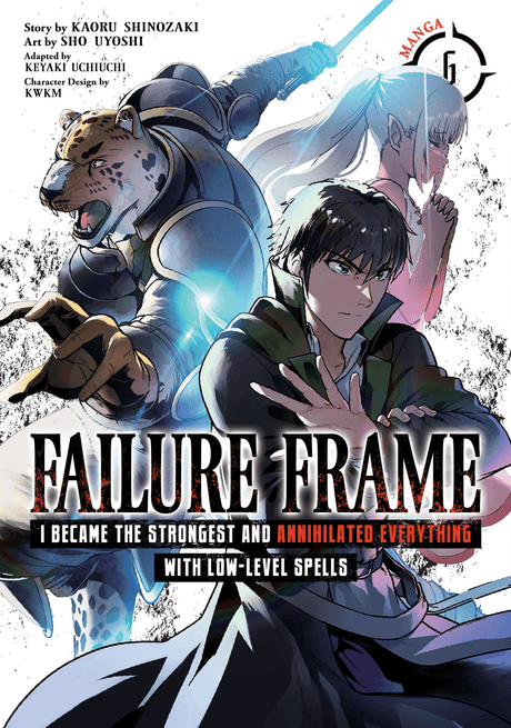 Failure Frame: I Became the Strongest and Annihilated Everything with Low-Level Spells (Manga) Vol 06 [Preorder] - Cozy Manga