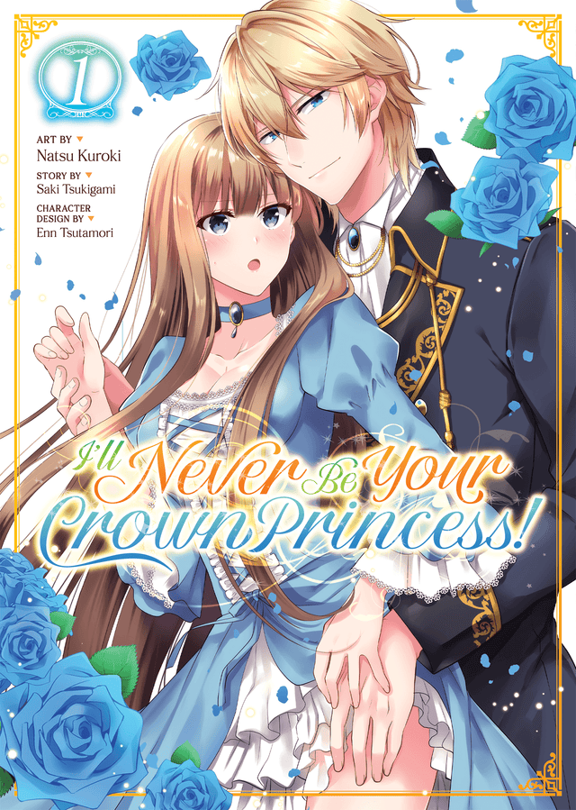 I'll Never Be Your Crown Princess! (Manga) Vol 01 - Cozy Manga