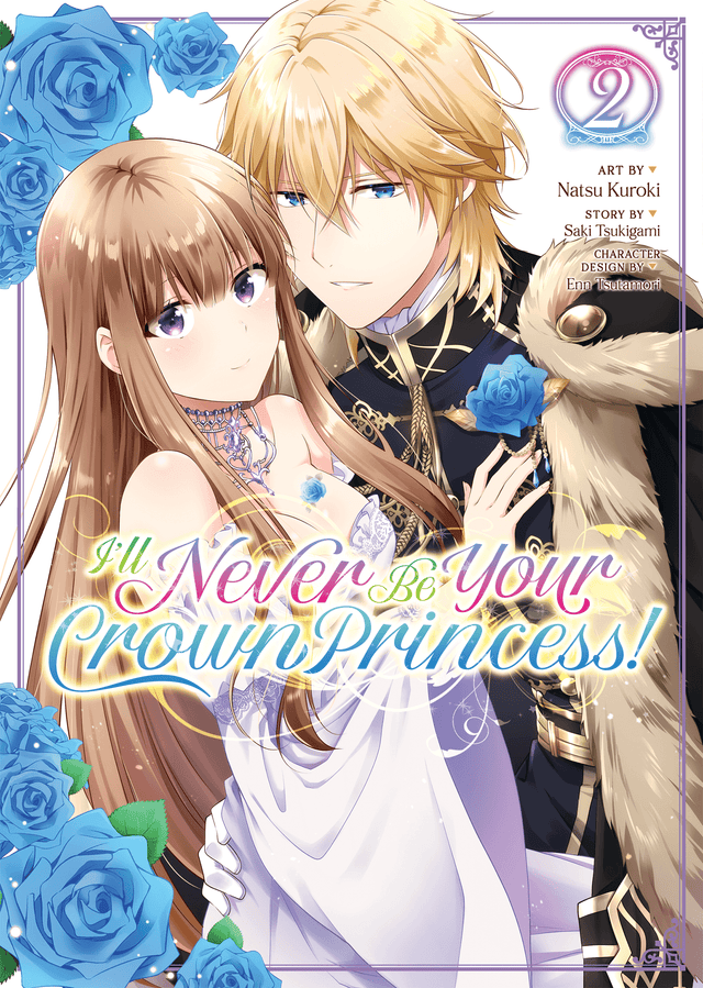 I'll Never Be Your Crown Princess! (Manga) Vol 02 - Cozy Manga