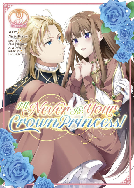 I'll Never Be Your Crown Princess! (Manga) Vol 3 - Cozy Manga