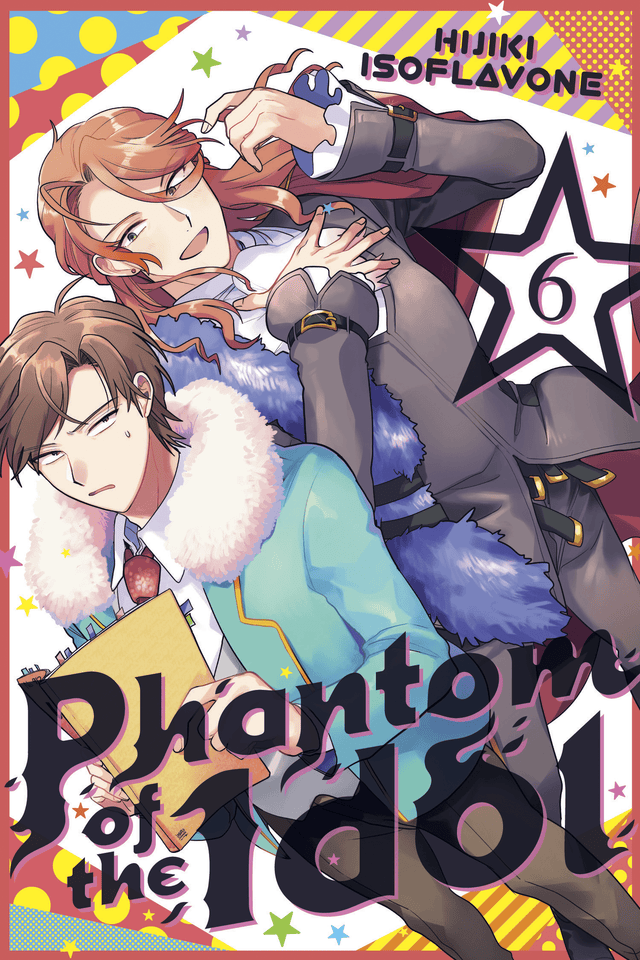 Phantom of the Idol Vol 6 [Preorder] - Cozy Manga