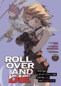 ROLL OVER AND DIE: I Will Fight for an Ordinary Life with My Love and Cursed Sword! (Manga) Vol 3 - Cozy Manga