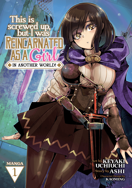 This Is Screwed Up, but I Was Reincarnated as a GIRL in Another World! (Manga) Vol 01  - Cozy Manga