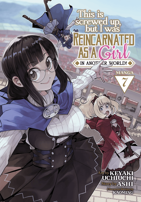 This Is Screwed Up, but I Was Reincarnated as a GIRL in Another World! (Manga) Vol 07 [Preorder] - Cozy Manga