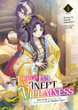 Though I Am an Inept Villainess: Tale of the Butterfly-Rat Body Swap in the Maiden Court Vol 4 - Cozy Manga