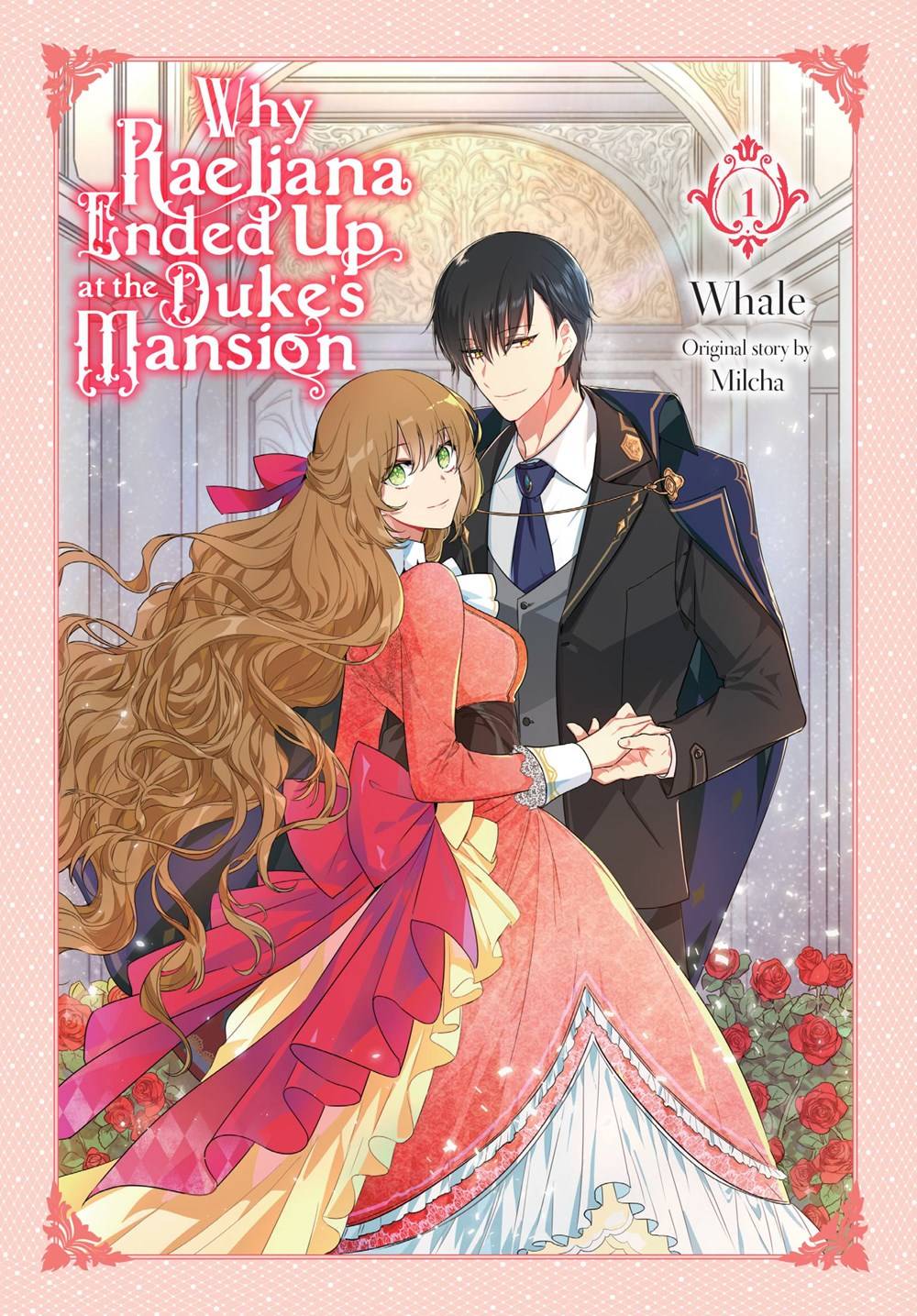 Why Raeliana Ended Up at the Duke's Mansion Vol 01 - Cozy Manga